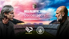 Nhận định trận đấu Palermo vs Man City, 2h00 ngày 10.8: Cuộc thử lửa vượt tầm cho đội bóng xứ Sicilia