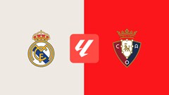 Nhận định trận đấu Real Madrid vs Osasuna, 2h00 ngày 20.8: Hơn một thập kỷ bất bại, Real có nối dài mạch thắng?
