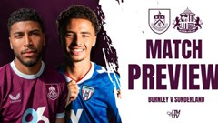 Nhận định trận đấu Burnley vs Sunderland, 21h00 ngày 23.8: Tân binh đại chiến