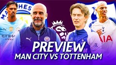 Nhận định trận đấu Man City vs Tottenham, 18h30 ngày 22.8: Khi đỉnh cao tham vọng và nỗi ám ảnh cũ va chạm