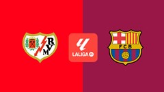 Nhận định trận đấu Rayo Vallecano vs Barcelona, 2h30 ngày 1.9: Miền đất dữ De Vallecas