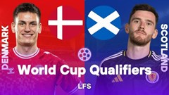 Nhận định trận đấu Đan Mạch vs Scotland, 1h45 ngày 6.9: “Những chú lính chì” khai hỏa