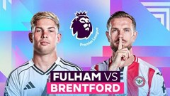 Nhận định trận đấu Fulham vs Brentford, 2h00 ngày 21.9: Khó phân thắng bại