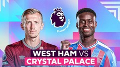 Nhận định trận đấu West Ham vs Crystal Palace, 21h00 ngày 20.9: Búa tạ bằng... nhôm!