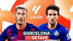 Nhận định trận đấu Barcelona vs Getafe, 2h00 ngày 22.9: Vị khách khó nhằn