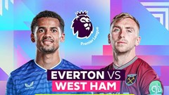 Nhận định trận đấu Everton vs West Ham, 2h00 ngày 30.9: Thay tướng đổi vận