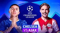 Nhận định trận đấu Chelsea vs Ajax, 2h00 ngày 23.10: Chiến thắng mừng cột mốc 200