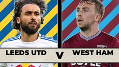 Nhận định trận đấu Leeds vs West Ham, 2h00 ngày 25.10: Điểm tựa Elland Road