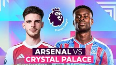 Nhận định trận đấu Arsenal vs Crystal Palace, 21h00 ngày 26.10: Bắn hạ đại bàng