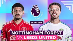 Nhận định trận đấu Nottingham vs Leeds, 21h00 ngày 9.11: Không thắng là nguy