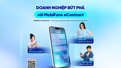 Hợp đồng điện tử MobiFone eContract đồng hành cùng doanh nghiệp chuyển đổi số