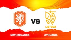 Nhận định trận đấu Hà Lan vs Lithuania, 2h45 ngày 18.11: Oranje sẵn sàng “dội mưa bàn thắng”