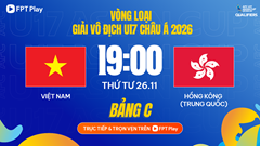 Nhận định trận đấu U17 Việt Nam vs U17 Hồng Kông (Trung Quốc), 19h00 ngày 26.11: Giữ nhịp thăng hoa, hướng trọn 9 điểm