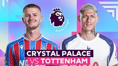 Nhận định trận đấu Crystal Palace vs Tottenham, 23h30 ngày 28.12: Khó có kẻ thắng ở Selhurst Park