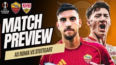 Nhận định trận đấu AS Roma vs Stuttgart, 3h00 ngày 23.1: Cuộc chiến vì top 8