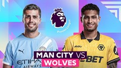 Nhận định trận đấu Man City vs Wolves, 22h00 ngày 24.1: Thời cơ để trở lại