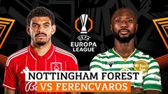 Nhận định trận đấu Nottingham vs Ferencvaros, 3h00 ngày 30.1: Khách đang rối bời