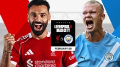 Lịch thi đấu vòng 25 Ngoại hạng Anh: Đại chiến Liverpool vs Man City; Arsenal, Man United dễ thở