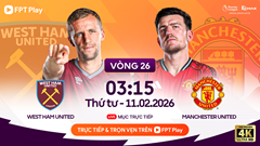 Link xem trực tiếp West Ham vs Man United, 3h15 ngày 11.2, vòng 26 Ngoại hạng Anh