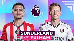 Nhận định trận đấu Sunderland vs Fulham, 21h00 ngày 22.2: Cuộc đấu cân bằng