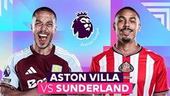 Nhận định trận đấu Aston Villa vs Sunderland, 20h00 ngày 19.4: Điểm tựa Villa Park