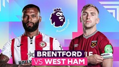 Nhận định trận đấu Brentford vs West Ham, 21h00 ngày 2.5: Vị khách khát điểm