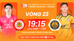 Nhận định trận đấu CAHN vs Thanh Hóa, 19h15 ngày 17.5: Chào đón tân vương