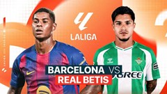 Nhận định trận đấu Barcelona vs Real Betis, 2h15 ngày 18.5: Tiệc bàn thắng ở Camp Nou?