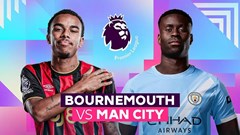 Nhận định trận đấu Bournemouth vs Man City, 1h30 ngày 20.5: Níu giữ hy vọng mong manh