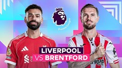 Nhận định trận đấu Liverpool vs Brentford, 22h00 ngày 24.5: Nhiệm vụ nhẹ nhàng