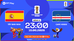Link xem trực tiếp Tây Ban Nha vs Cape Verde, 23h00 ngày 15.6 - bảng H World Cup 2026