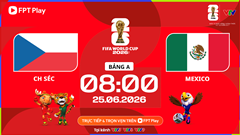 Link xem trực tiếp CH Czech vs Mexico, 8h00 ngày 25.6 - bảng A World Cup 2026