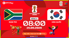 Link xem trực tiếp Nam Phi vs Hàn Quốc, 8h00 ngày 25.6 - bảng A World Cup 2026