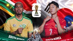 Nhận định trận đấu Nam Phi vs Hàn Quốc, 8h00 ngày 25.6: Không được phép thua