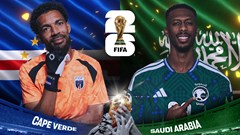 Nhận định trận đấu Cape Verde vs Saudi Arabia, 7h00 ngày 27.6: Quyết chiến quyết thắng