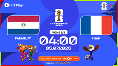 Link xem trực tiếp Paraguay vs Pháp, 4h00 ngày 5.7 - vòng 1/8 World Cup 2026