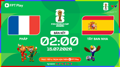 Link xem trực tiếp Pháp vs Tây Ban Nha, 2h00 ngày 15.7 - bán kết World Cup 2026