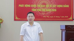 Phát động Cuộc thi Báo chí về xây dựng Đảng tỉnh Phú Thọ