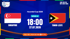 Link xem trực tiếp Singapore vs Timor Leste, 18h00 ngày 27.7 - bảng A ASEAN Cup 2026