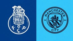 Nhận định trận đấu Porto vs Man City, 2h00 ngày 9.9: Điểm tựa sân nhà