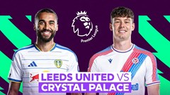 Nhận định trận đấu Leeds vs Crystal Palace, 20h00 ngày 20.9: Nỗi lo phòng ngự