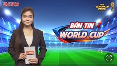Bản tin World Cup 10.7: Pháp nhẹ nhàng vào bán kết, Kylian Mbappé tiếp tục xô đổ các kỷ lục