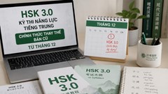 Kỳ thi năng lực tiếng Trung HSK 3.0 thay thế bản cũ từ tháng 12