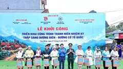 Khởi động công trình “Thắp sáng đường biên - Đường cờ Tổ quốc”