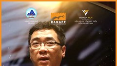 Nhà làm phim xuất sắc của điện ảnh Hoa ngữ làm giám khảo DANAFF II