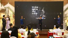 Tuần phim Tài liệu Hà Nội công chiếu 20 tác phẩm đặc sắc