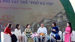 Bảo vệ và phát huy giá trị di sản văn hoá phi vật thể “Phở Hà Nội”