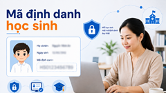 Mã định danh học sinh chưa được xác thực: Phụ huynh kiểm tra ở đâu?