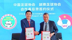 LĐBĐ Việt Nam ký kết ghi nhớ hợp tác phát triển bóng đá với LĐBĐ Trung Quốc