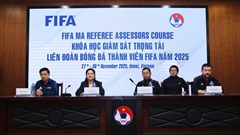 Bế mạc khóa học giám sát trọng tài LĐBĐ thành viên FIFA 2025